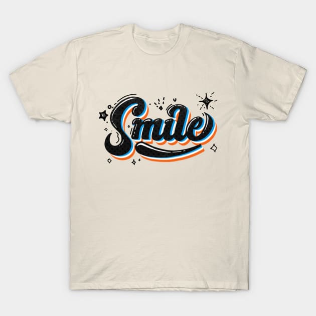 Smile happily T-Shirt by Ruxcel23